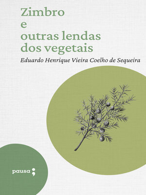 cover image of Zimbro e outras lendas dos vegetais